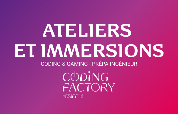 ATELIERS ET IMMERSIONS CODING FACTORY
